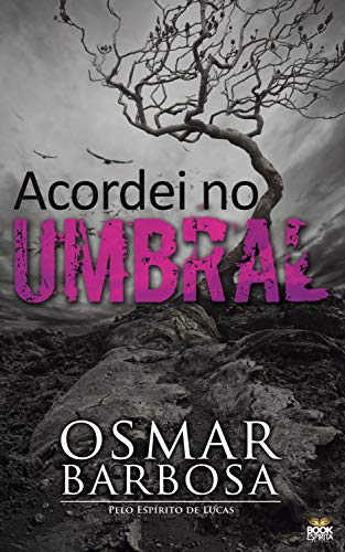 Acordei no Umbral - Diversos