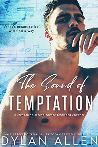 The Sound of Temptation: A Standalone Second Chance Forbidden Romance by [Dylan  Allen]