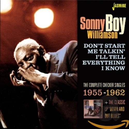 Don't Start Me Talkin' I'll Tell Everything I Know - The Complete Checker Singles 1955-1962 + The Classic 'Down And Out Blues' ORIGINAL RECORDINGS REMASTERED