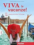 Viva le vacanze! Neu: Italienisch für die Reise – Für Einsteiger / Kursbuch mit Audios online