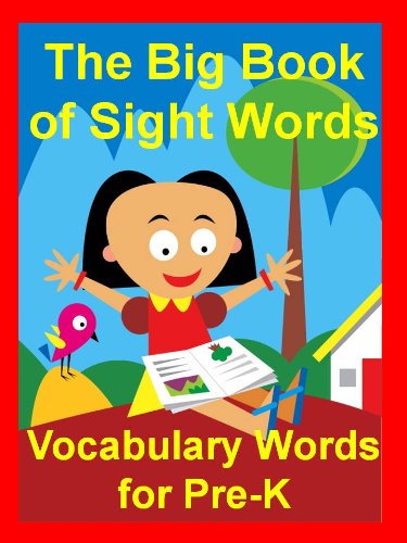 The Big Book of Sight Words: Vocabulary Words for Pre-K - Kindle ...