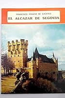 El Alcázar de Segovia (Colección ibérica) 8424147820 Book Cover