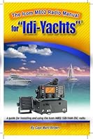 The ICOM M802 Radio Manual for "Idi-Yachts" 0971564043 Book Cover