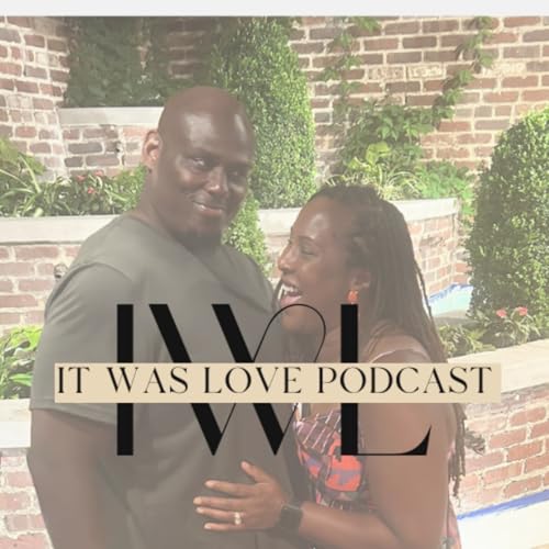 It was Love Podcast Por James & Sarah Sapp arte de portada