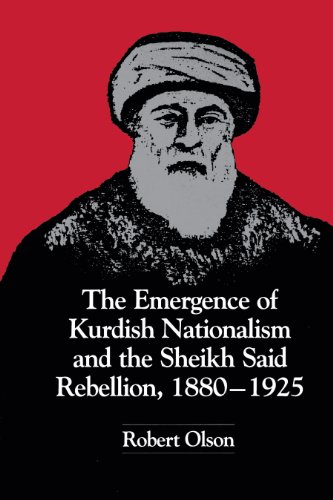 The Emergence of Kurdish Nationalism, 1800-1925