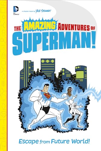 Buy Escape from Future World! (Amazing Adventures of Superman) — BookShops.in