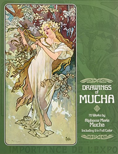 Drawings of Mucha: 70 Works by Alphonse Maria Mucha Including 9 in Full Color
