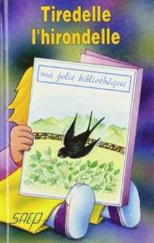 Hardcover Tiredelle L'hirondelle [French] Book