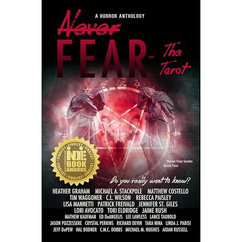 Never Fear - The Tarot Audiolibro Por Heather Graham, Lori Avocato, Michael M. Hughes, Tim Waggoner, Tara Nina, C.M.C. Dobbs,