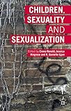 Children, Sexuality and Sexualization