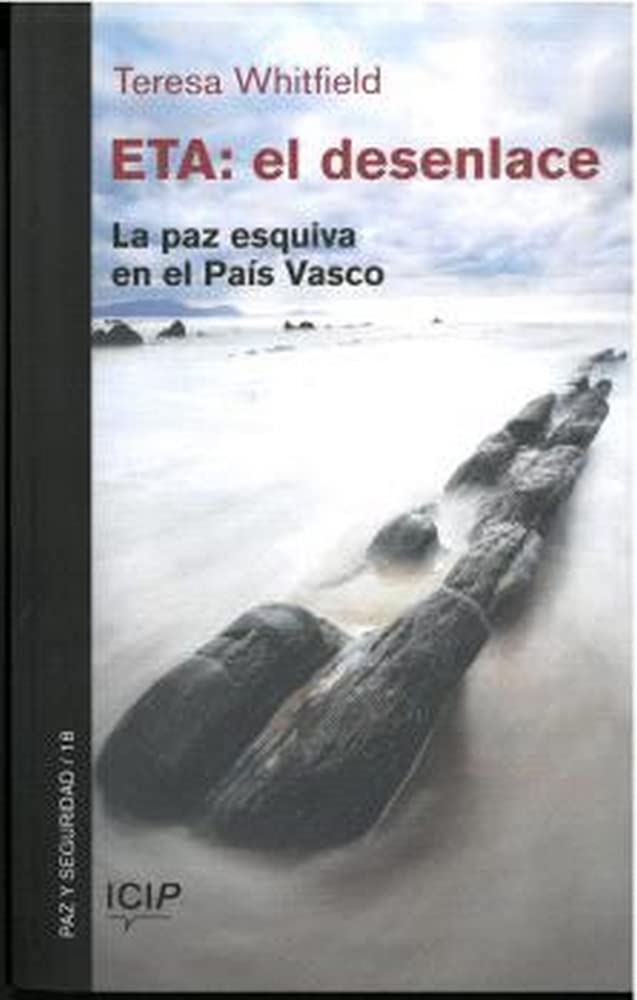 ETA EL DESENLACE Livre de Réflexion Politique pour vos Lectures de Soirée