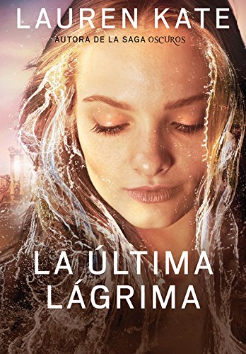 La última lágrima (La última lágrima 1) La última lágrima (La última lágrima 1)
