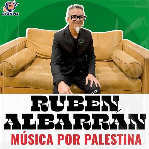 Rub&eacute;n Albarr&aacute;n con nueva m&uacute;sica en apoyo a Palestina