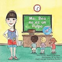 Ms. Bea no es un Pulpo 1983304204 Book Cover