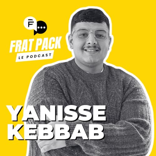 S04E04 Frat Pack avec Yanisse Kebbab cover art