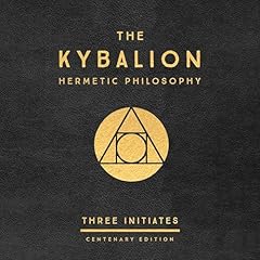 The Kybalion: Centenary Edition Audiolibro Por Three Initiates arte de portada