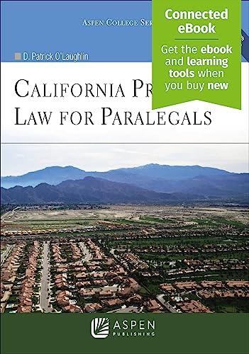 Compare Textbook Prices for California Property Law for Paralegals [Connected eBook]Aspen College Series Aspen Paralegal 8 Edition ISBN 9780735584525 by D. Patrick O'Laughlin