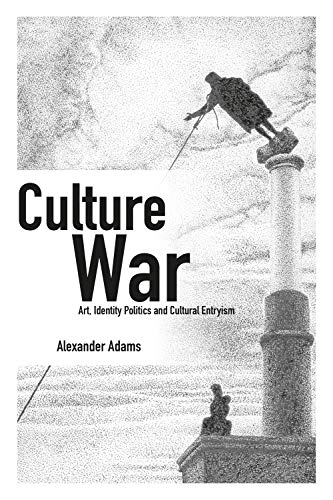 Culture War: Art, Identity Politics and Cultural Entryism (Societas Book 66) (English Edition)