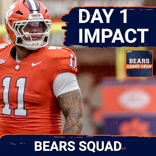 BEARS SQUAD SHOW: Which NFL Draft prospects can make a DAY 1 impact on the Chicago Bears??
