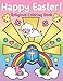 Happy Easter! Religious Coloring Book: of Christian Coloring Quotes and Cute Easter Bunny Spring Designs - Easter Basket Stuffers for Kids and Adults