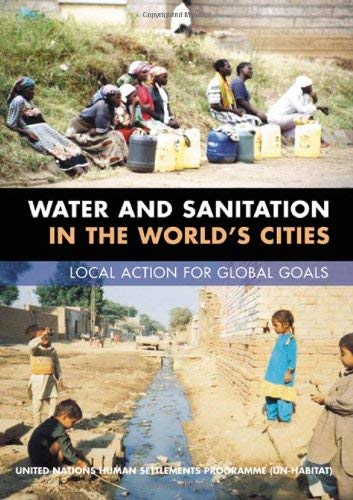 Buy Water and Sanitation in the World's Cities: Local Action for Global Goals — BookShops.in