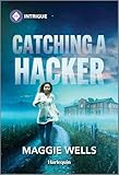 Catching a Hacker (Arkansas Special Agents: Cyber Crime Division Book 2)