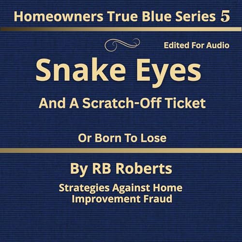 Page de couverture de Snake Eyes and a Scratch-Off Ticket