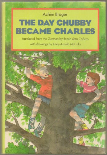 The Day Chubby Became Charles 0397321457 Book Cover