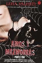 Amos Y Mazmorras Viii: Parte 8