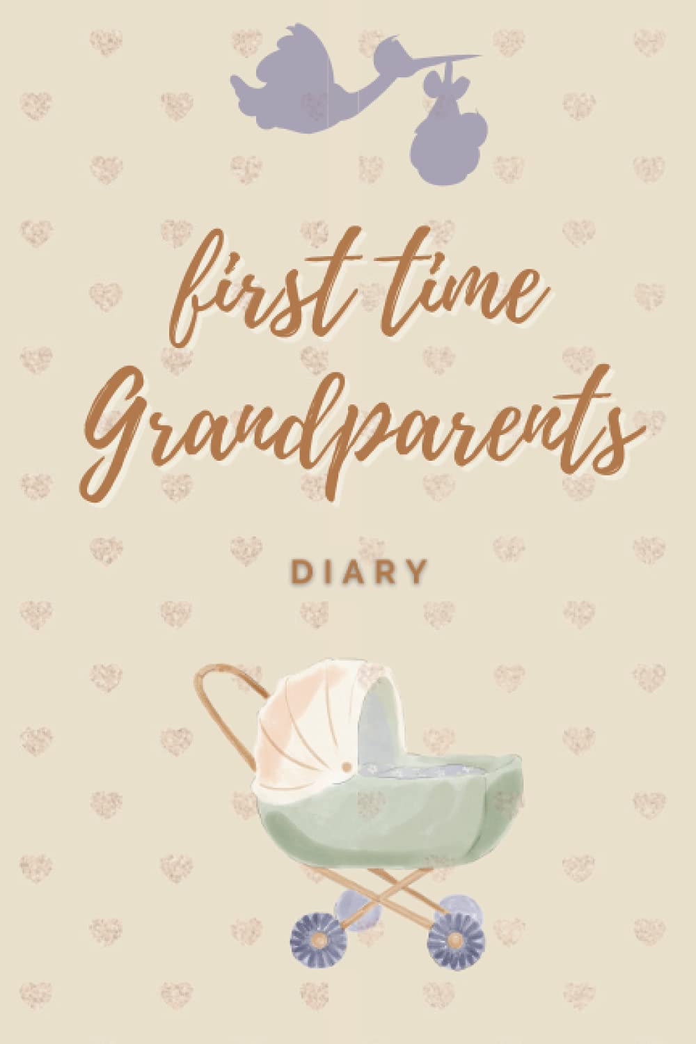 First time grandparents diary: keepsake journal for grandparents , Memories for our grandchild , grandparents journal