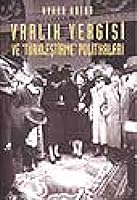 Varlık Vergisi ve "Türkleştirme" politikaları (Tarih dizisi) 9754707790 Book Cover