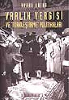 Paperback Varlik vergisi ve "Tu¨rkles¸tirme" politikalari (Tarih dizisi) (Turkish Edition) [Turkish] Book