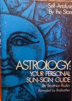 Astrology - Your Personal Sun-Sign Guide B002L0UZNE Book Cover