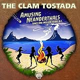 Amusing Neanderthals (Since One Million Years B.C.)