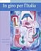 In giro per l'Italia (text only) 2nd(Second) edition by G. Lazzarino,M. C. Peccianti,A. Dini