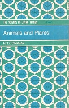 Hardcover The Science Of Living Things: Book 2, Animals and Plants Book