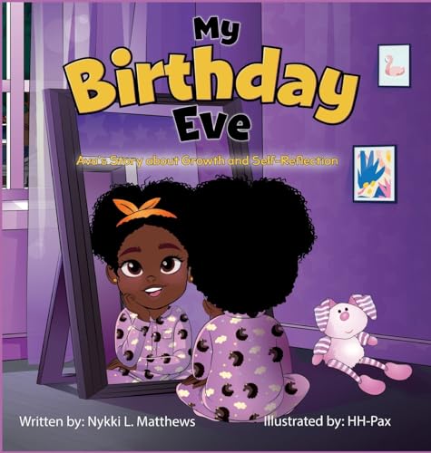 My Birthday Eve: Ava's Story about Growth and Self-Reflection