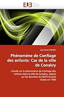 Phénomène de Confiage Des Enfants: Cas de la Ville de Conakry 613155398X Book Cover