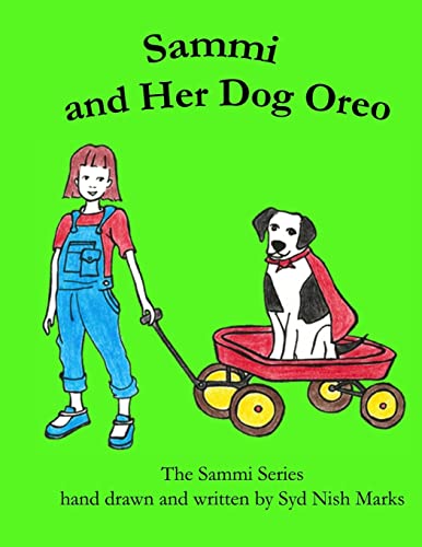 Sammi and Her Dog Oreo (The Sammi Series Book 3)