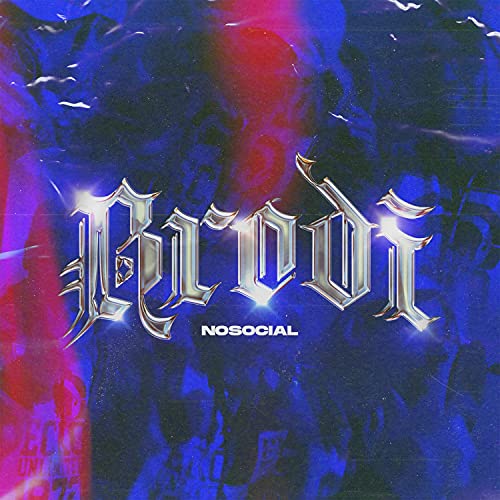 Brodi [Explicit]