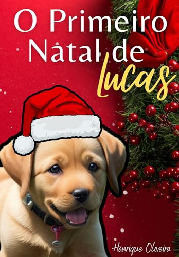 O Primeiro Natal de Lucas