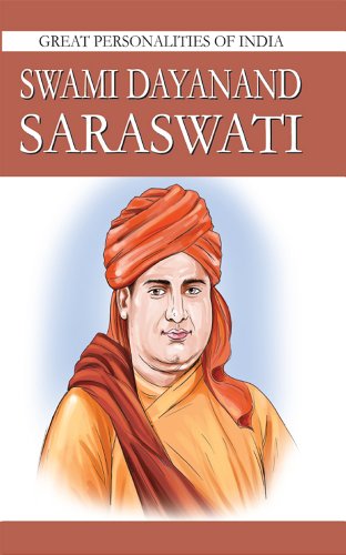 Swami Dayanand Saraswati (English Edition)