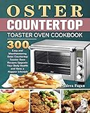Oster Countertop Toaster Oven Cookbook