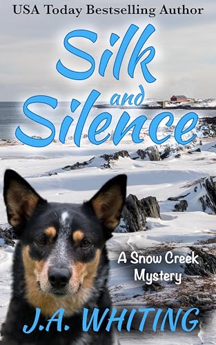  Silk and Silence (A Snow Creek Mystery Book 2) (English Edition)