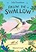 Follow the Swallow (Blue Bananas)