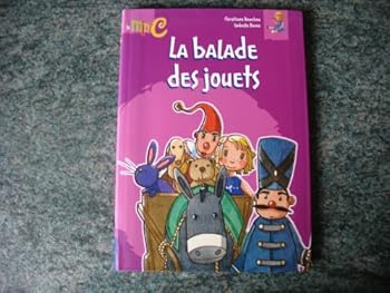 Paperback La Balade des jouets [French] Book