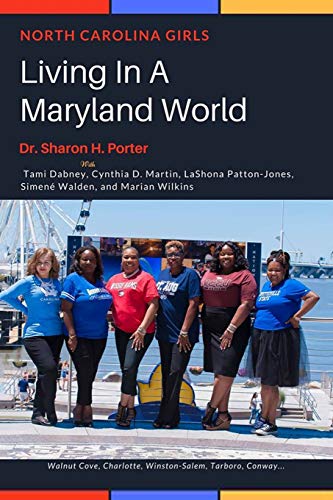 North Carolina Girls Living in a Maryland World