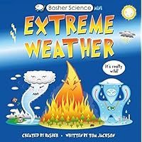 Basher Science Mini: Extreme Weather
