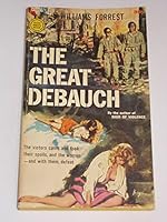 The Great Debauch Gold Medal Book s1099 B001RZ2CC6 Book Cover