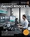 Advanced Editing with DaVinci Resolve 15